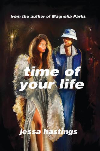 Time of Your Life By Jessa Hastings | World of Books GB