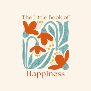 The Little Book of Happiness 