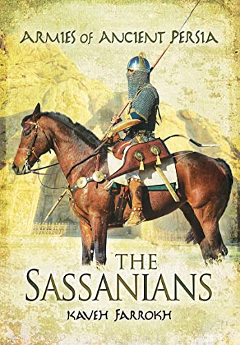 The Armies of Ancient Persia