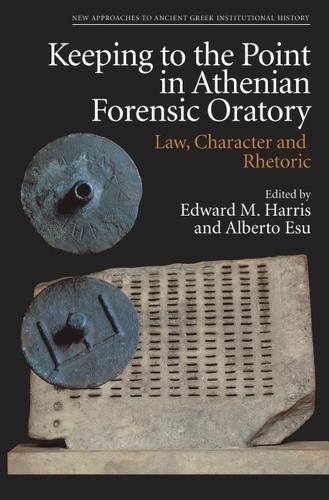 Keeping to the Point in Athenian Forensic Oratory cover art