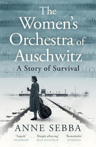 The Womens Orchestra of Auschwitz