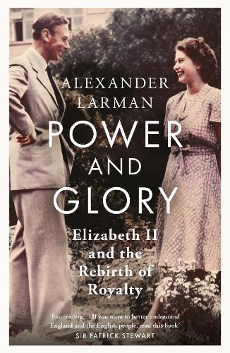 Power and Glory - As seen on Channel 4s Edward vs George