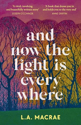 And Now the Light is Everywhere