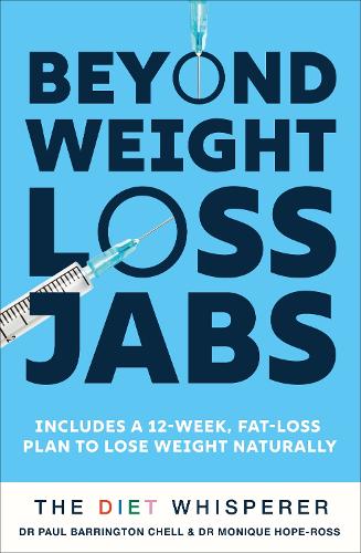 The The Diet Whisperer: BEYOND WEIGHT-LOSS JABS