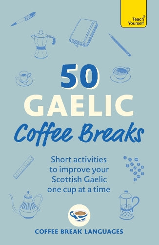 50 Gaelic Coffee Breaks cover