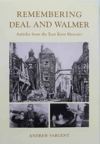 Remembering Deal and Walmer