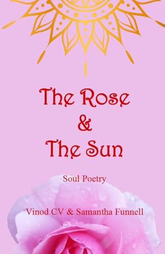 The Rose and the Sun
