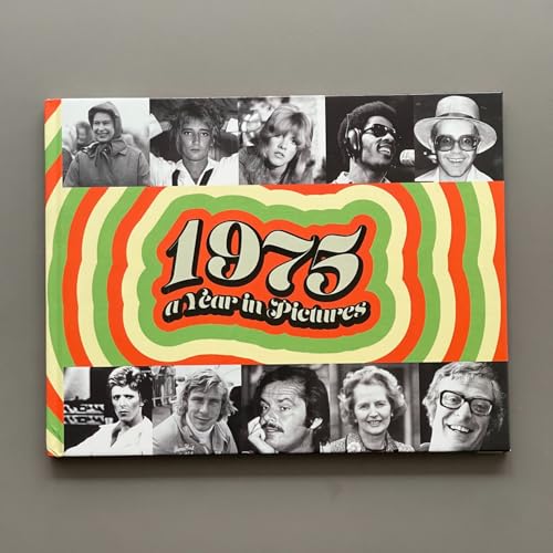 1975 A Year In Pictures
