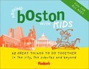 Around Boston with Kids 