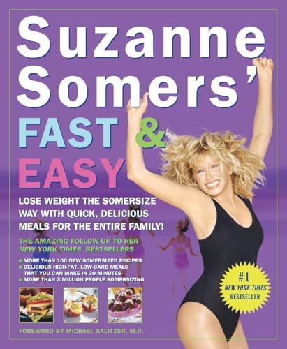 Suzanne Somers' Fast & Easy