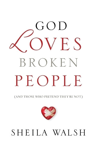 God Loves Broken People