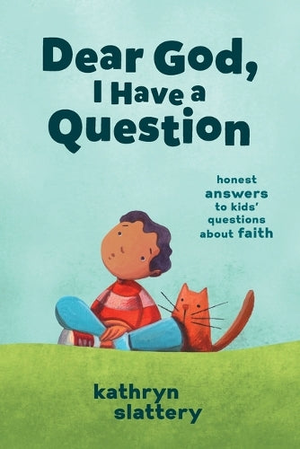 Dear God, I Have a Question