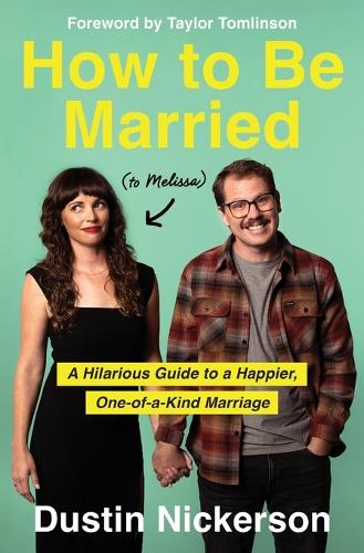 How to Be Married (to Melissa)