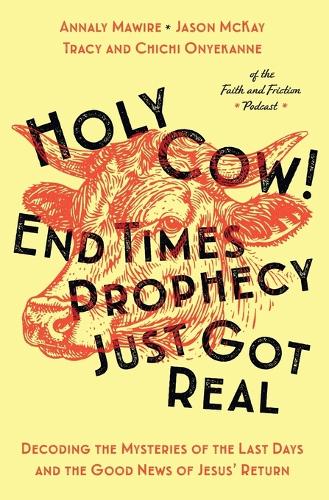 Holy Cow! End Times Prophecy Just Got Real