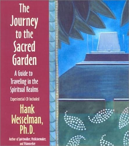 The Journey To The Sacred Garden