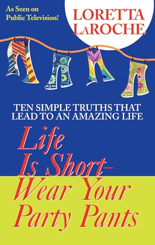 Life Is Short  Wear Your Party Pants