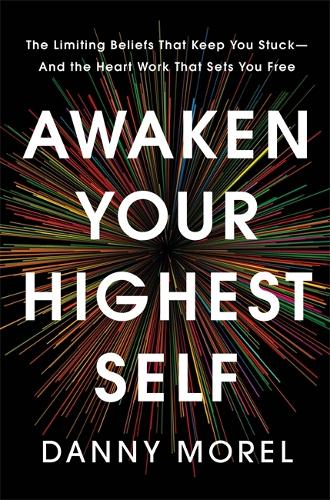Awaken Your Highest Self