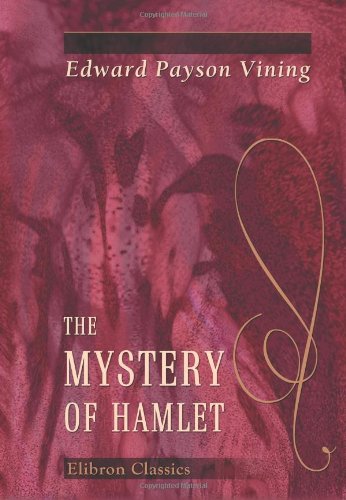 The Mystery of Hamlet: An attempt to solve an old problem