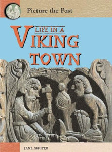 Life in a Viking Town 