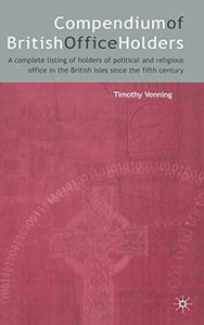 Compendium of British Office Holders 