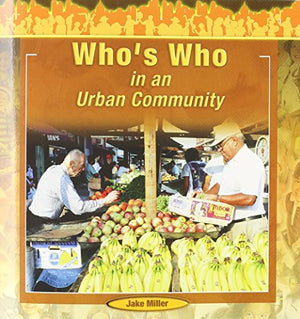 Whos Who in an Urban Commu