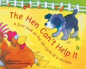 The Hen Can't Help It
