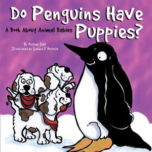 Do Penguins Have Puppies?