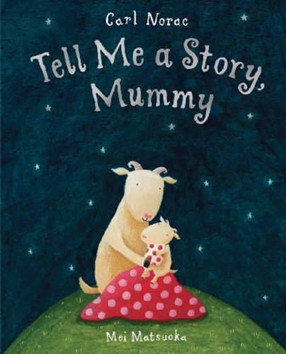 Tell Me A Story, Mummy