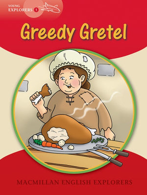 Young Explorers 1 Greedy Gretel