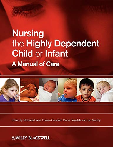 Nursing the Highly Dependent Child or Infant