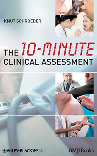 The 10-minute Clinical Assessment