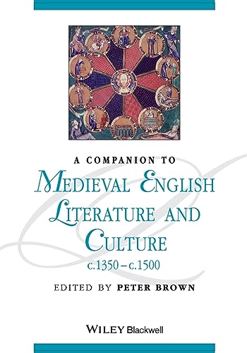 A Companion to Medieval English Literature and Culture, c.1350 - c.1500