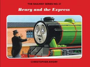 The Railway Series No. 37: Henry and the Express