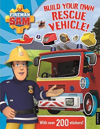 Fireman Sam: Build Your Own Rescue Vehicle! Sticker Book