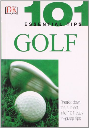 101 Essential Tips: Golf