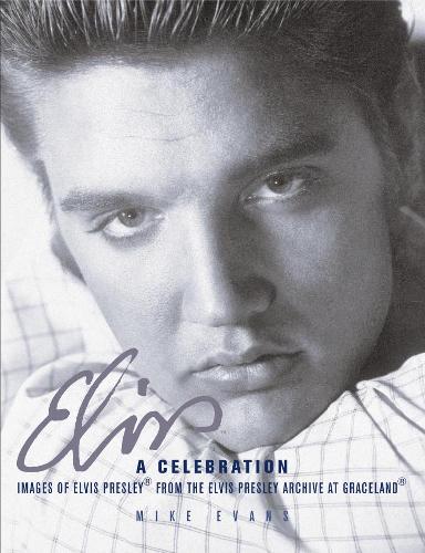 Elvis:  A Celebration