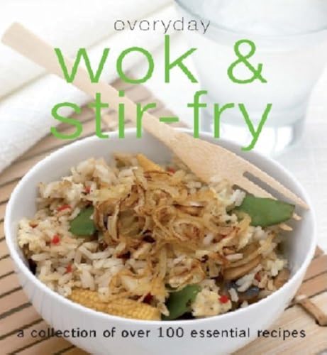 Everyday Wok and Stir Fry