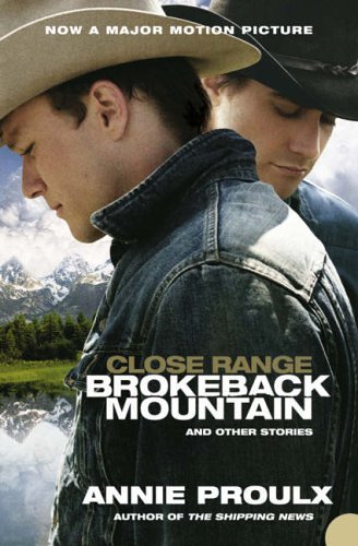 Close Range: Brokeback Mountain and Other Stories by Annie Proulx (2005-11-07)