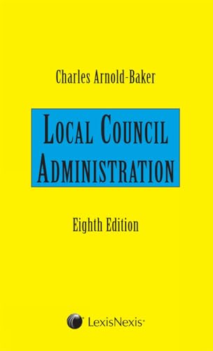 Arnold-Baker: Local Council Administration