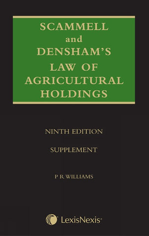 Scammell & Densham's Law of Agricultural Holdings - Supplement