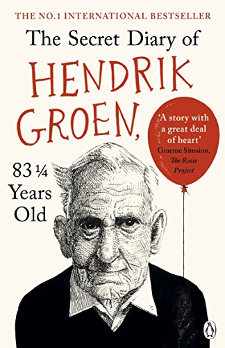 The Secret Diary of Hendrik Groen, 83 Years Old