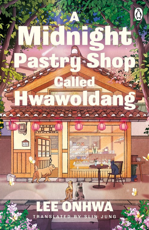 A Midnight Pastry Shop Called Hwawoldang: A wonderfully comforting nov