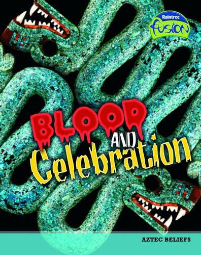 Blood and Celebration