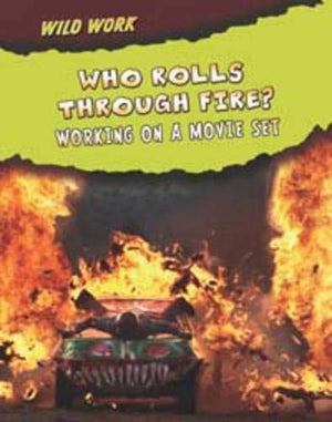 Who Rolls Through Fire?