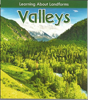Valleys