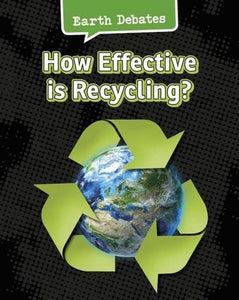 How Effective Is Recycling? 
