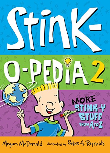 Stink-O-Pedia 2: More Stink-y Stuff from A to Z