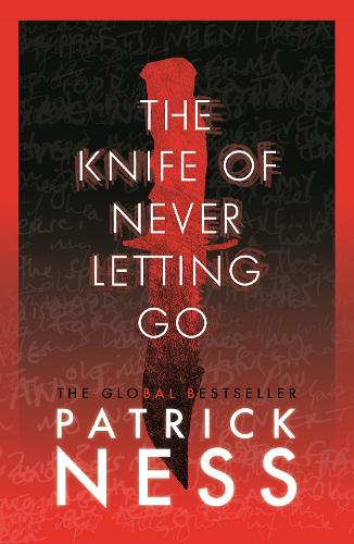 The Knife of Never Letting Go