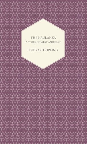 The Naulahka - A Story of West and East cover