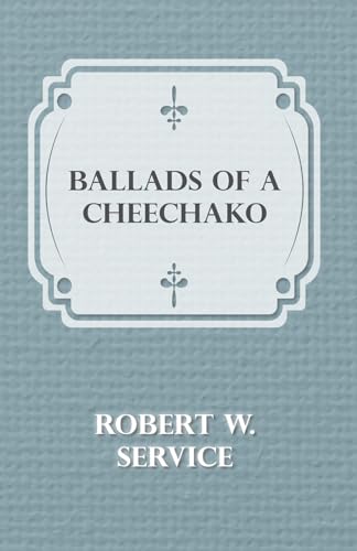 Ballads of a Cheechako cover